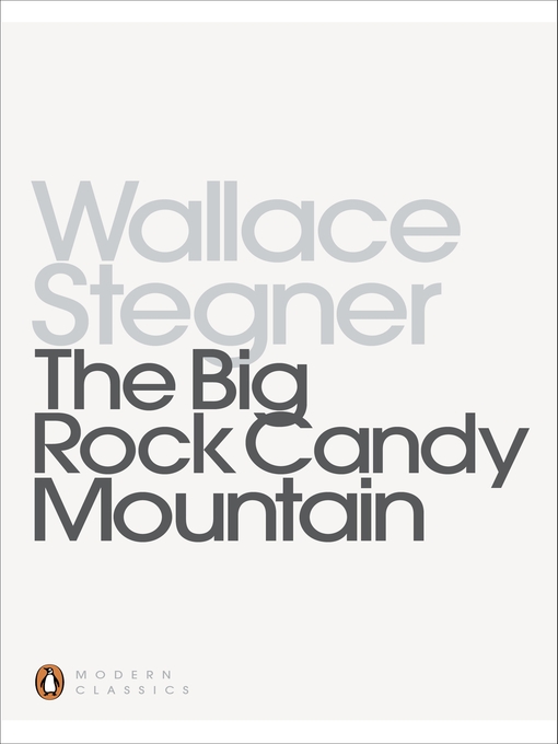 Title details for The Big Rock Candy Mountain by Wallace Stegner - Wait list